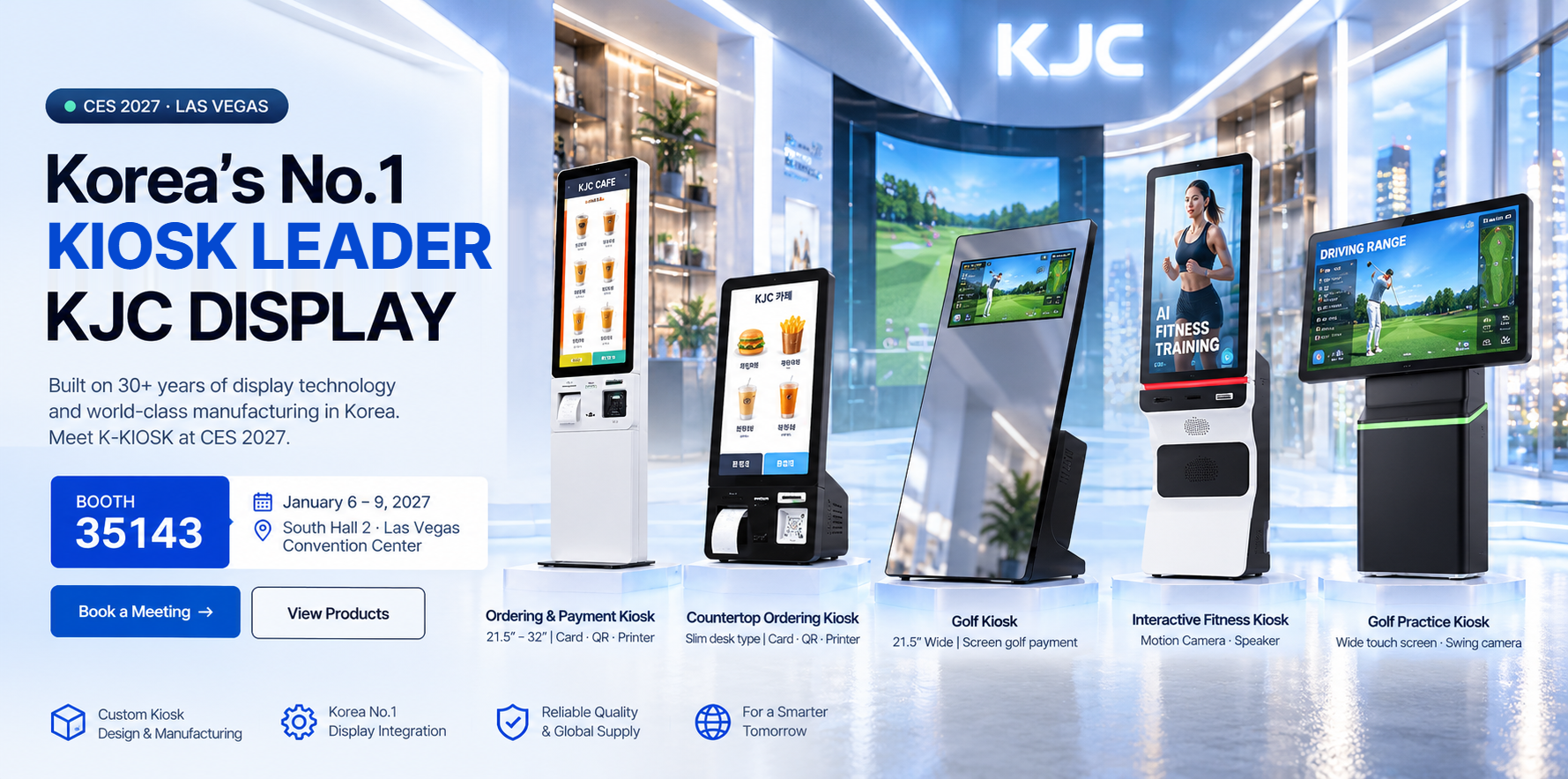 Korea's No.1 KIOSK LEADER KJC DISPLAY — CES 2027 Booth 35143, January 6–9, 2027, South Hall 2, Las Vegas Convention Center